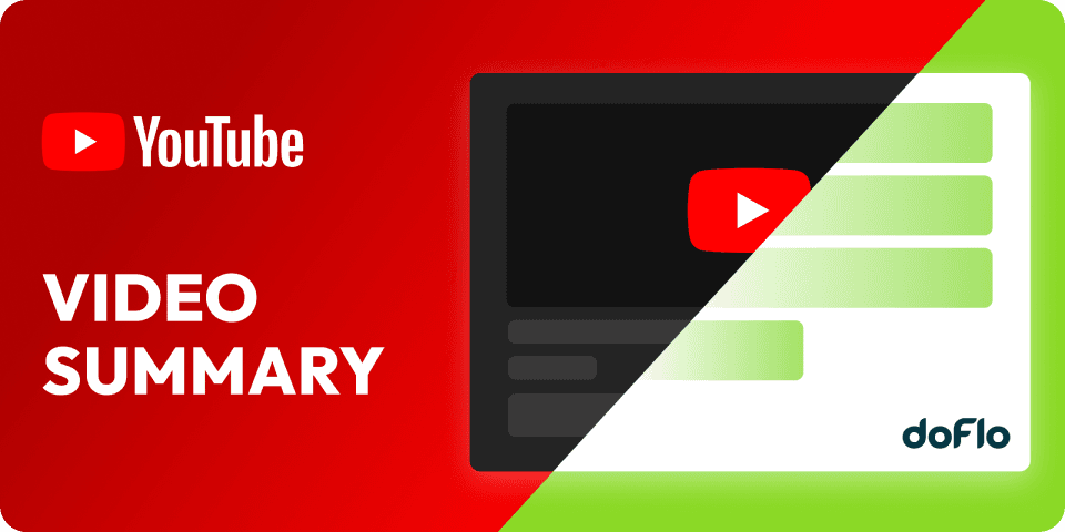 YouTube Video Summary by doFlo